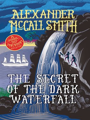 cover image of The Secret of the Dark Waterfall